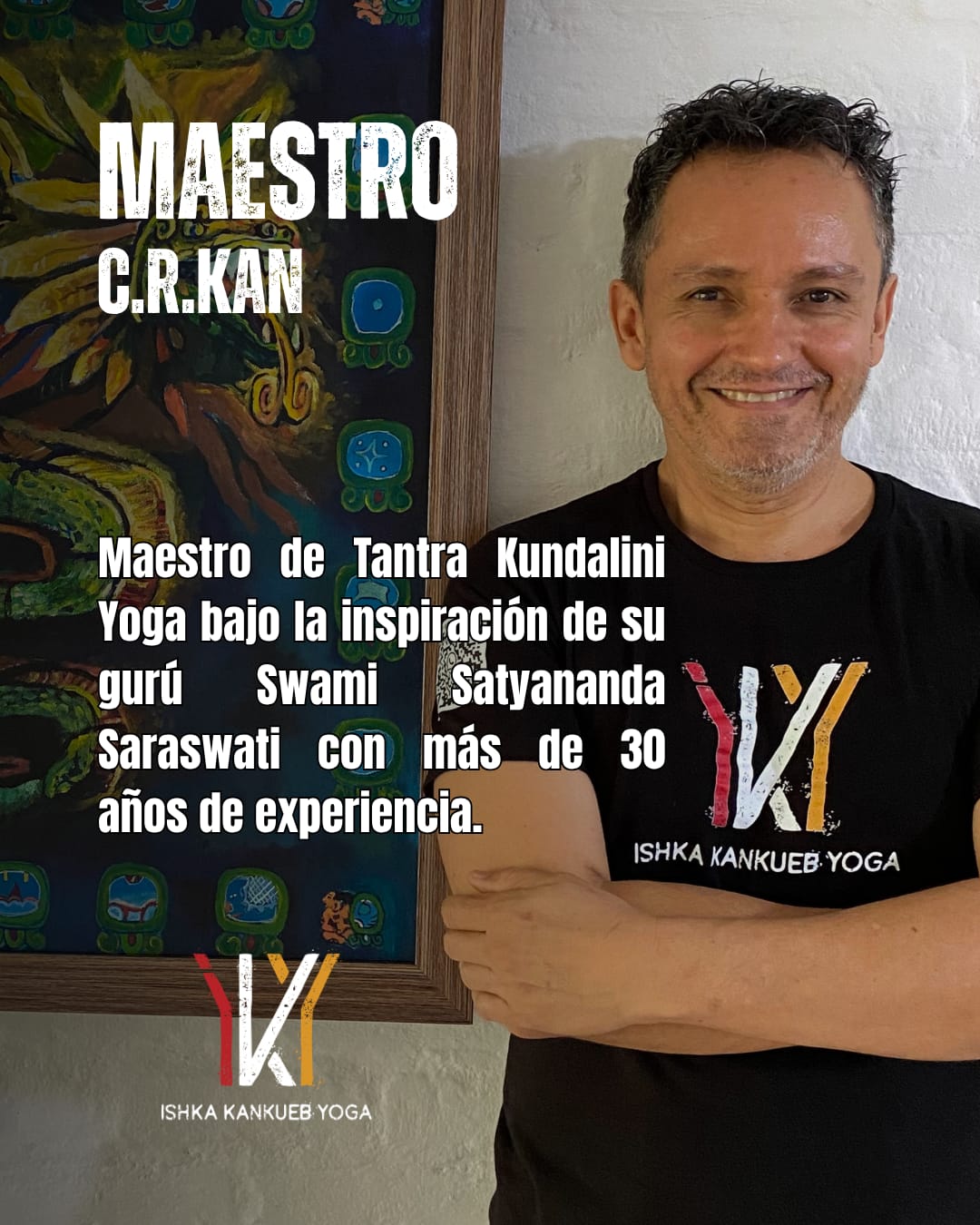 Maestro C.R.Kan · Método Feldenkrais y Kankueb maya